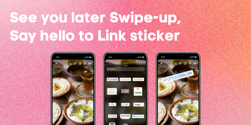 See you later Swipe-up, Say hello to Link sticker